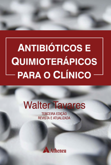 Antibióticos e quimioterápicos para o clínico
