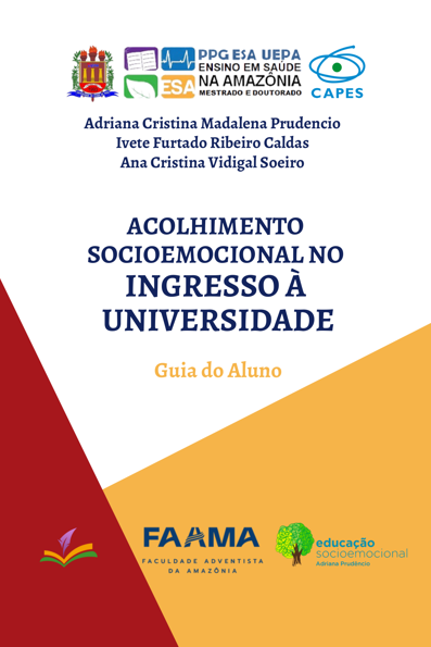ACOLHIMENTO SOCIOEMOCIONAL NO INGRESSO À UNIVERSIDADE: Guia do Aluno