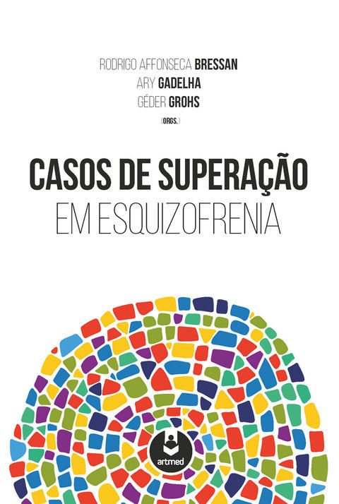 Casos de superação em esquizofrenia
