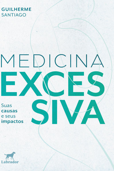 Medicina excessiva suas causas e seus impactos
