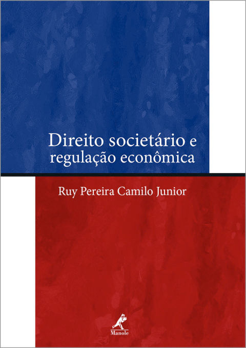 Direito societário e regulação econômica