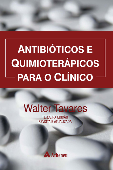Antibióticos e quimioterápicos para o clínico