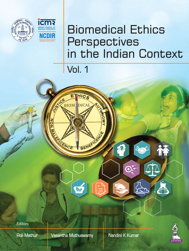 Biomedical Ethics Perspectives in the Indian Context Vol. 1