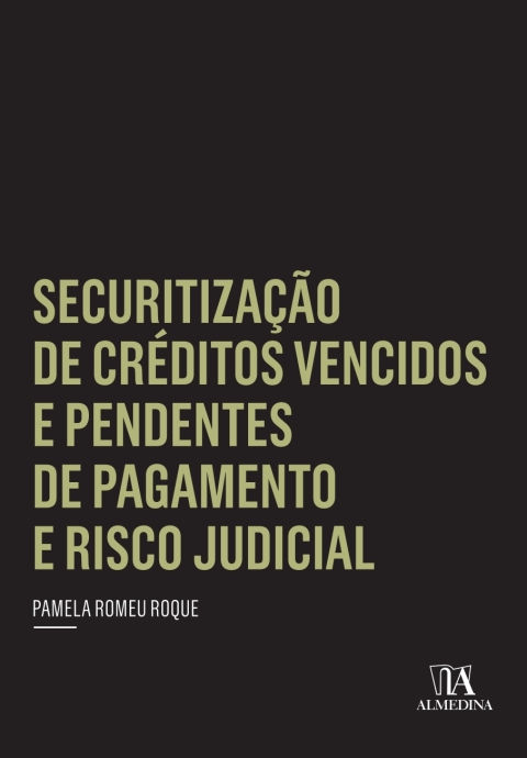 Securitização de créditos vencidos e pendentes de pagamento e risco judicial