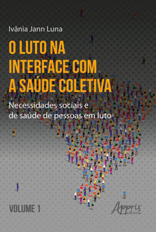 O luto na interface com a saúde coletiva: necessidades sociais e de saúde de p