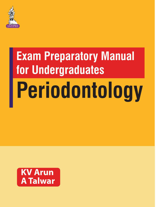 Exam Preparatory Manual for Undergraduates Periodontology