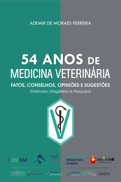 54 anos Medicina Veterinária: Fatos, conselhos, Opiniões e Sugestões