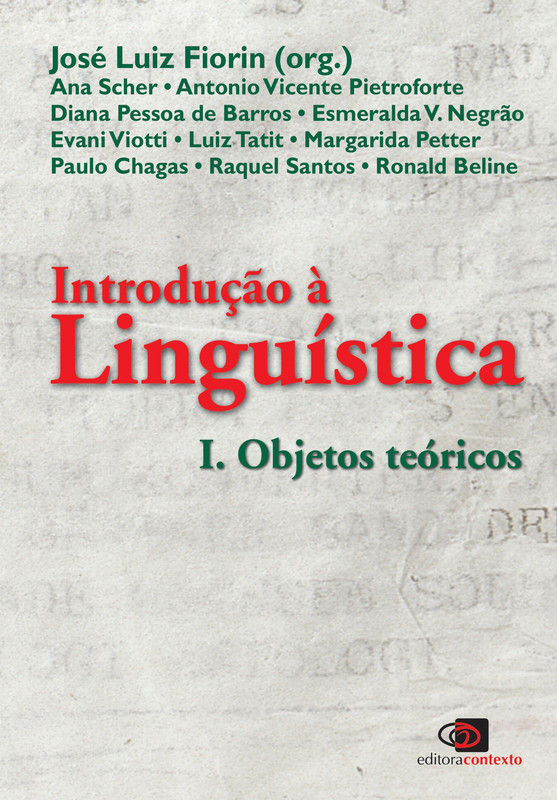 Introdução à Linguística: I. Objetos teóricos