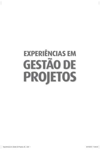 Experiências em gestão de projetos: diário de bordo