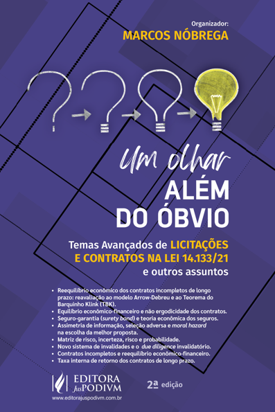 Um olhar além do óbvio: temas avançados de licitações e contratos na lei 1...