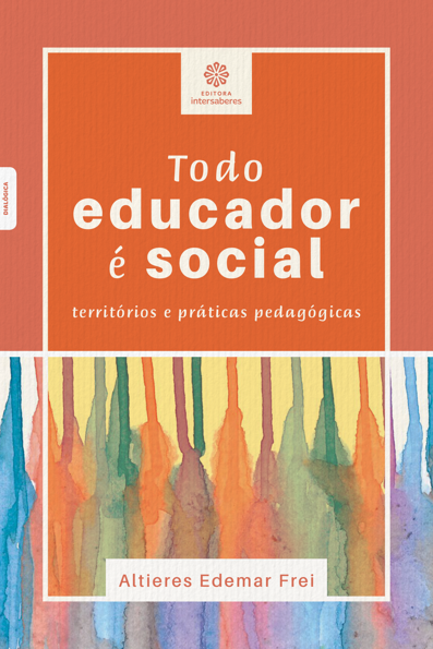 Todo educador é social: territórios e práticas pedagógicas
