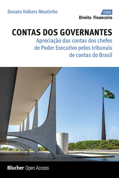 Contas dos governantes: apreciação das contas dos chefes de poder executiv...