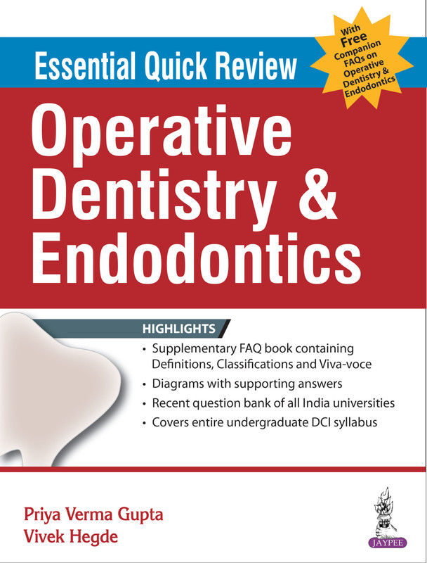 Essential Quick Review Operative Dentistry & Endodontics