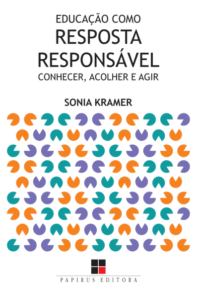 Educação como resposta responsável conhecer, acolher e agir