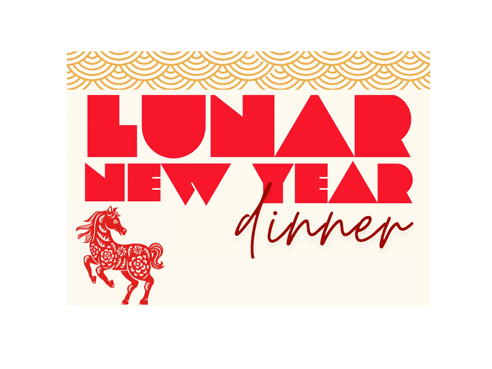2026 Lunar New Year Dinner