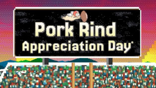 It’s Crunch Time: 17 Years of Pork Rind Appreciation Day®