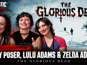 The Glorious Dead Interview: Toby Poser Lulu and Zelda Adams | Fantastic Fest 2026