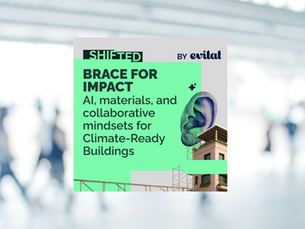 Evitat says ‘brace for impact’ on climate-ready building