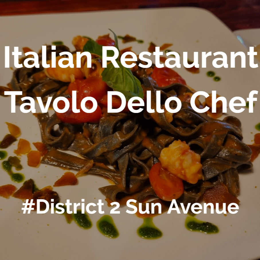 District 2, An Phu Sun Avenue Italian Restaurant Tavolo Dello Chef