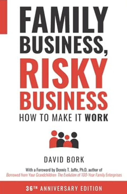 Family Business, Risky Business: How To Make It Work