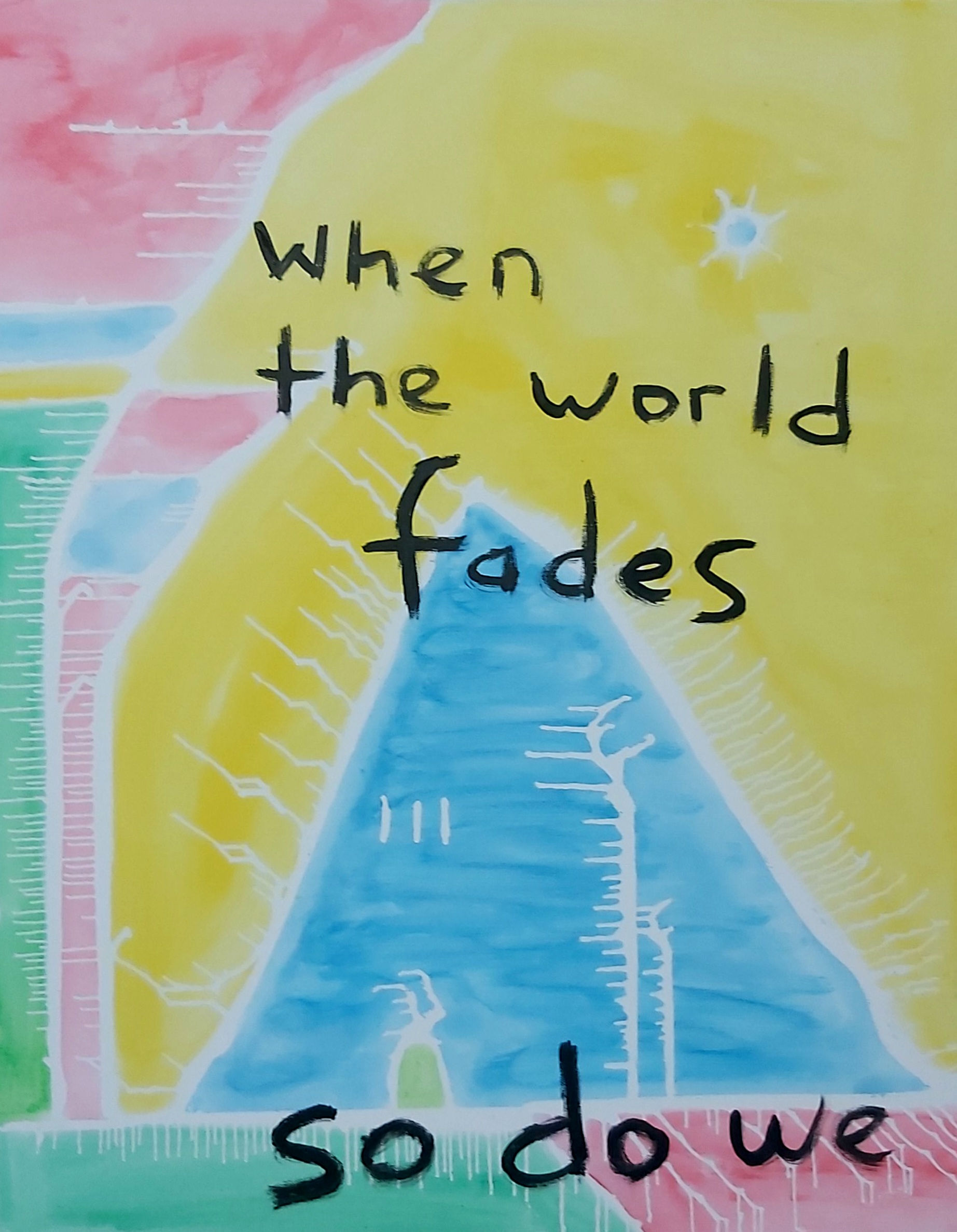 When the World Fades