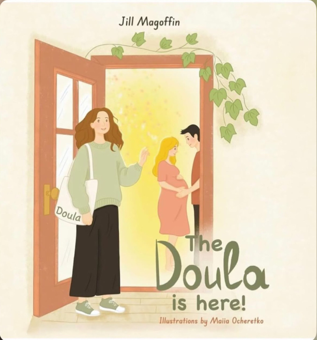 The Doula Is Here!
