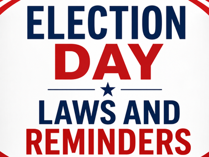 Election Day Laws and Reminders, August 25 Runoff Primary/Special Sallisaw Schools