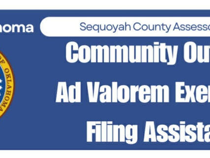 Sequoyah County Assessor’s Office Offers Community Outreach for Exemption Filing Assistance