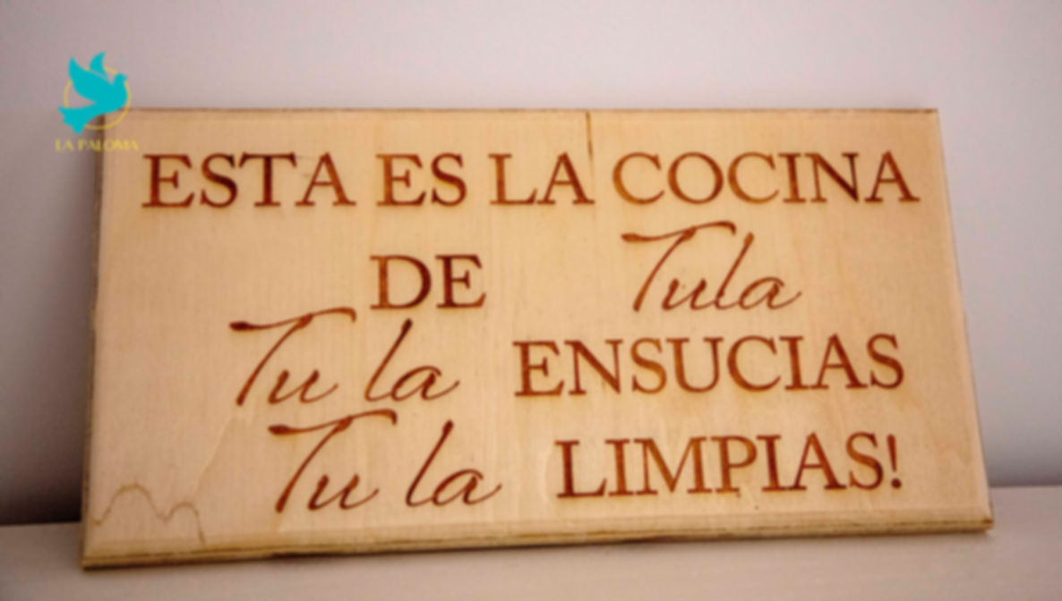 ESTA ES LA CASA DE TULA, TULA ENSUCIAS, TULA LIMPIAS.