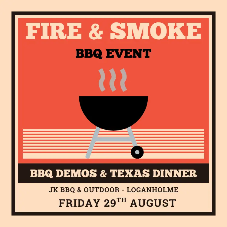 FIRE & SMOKE - BBQ EVENT - @ JK BBQ & OUTDOOR - LOGANHOLME