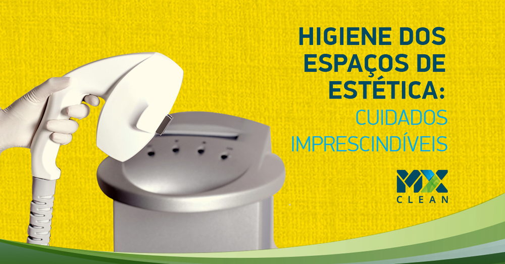 Higiene Dos Espa os De Est tica Cuidados Imprescind veis higiene-dos-espa-os-de-est-tica-cuidados-imprescind-veis