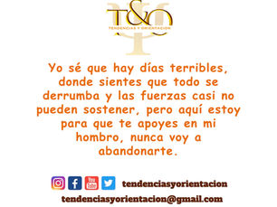 Estoy aquí para que e apoyes en mi hombro, no voy a abandonarte.