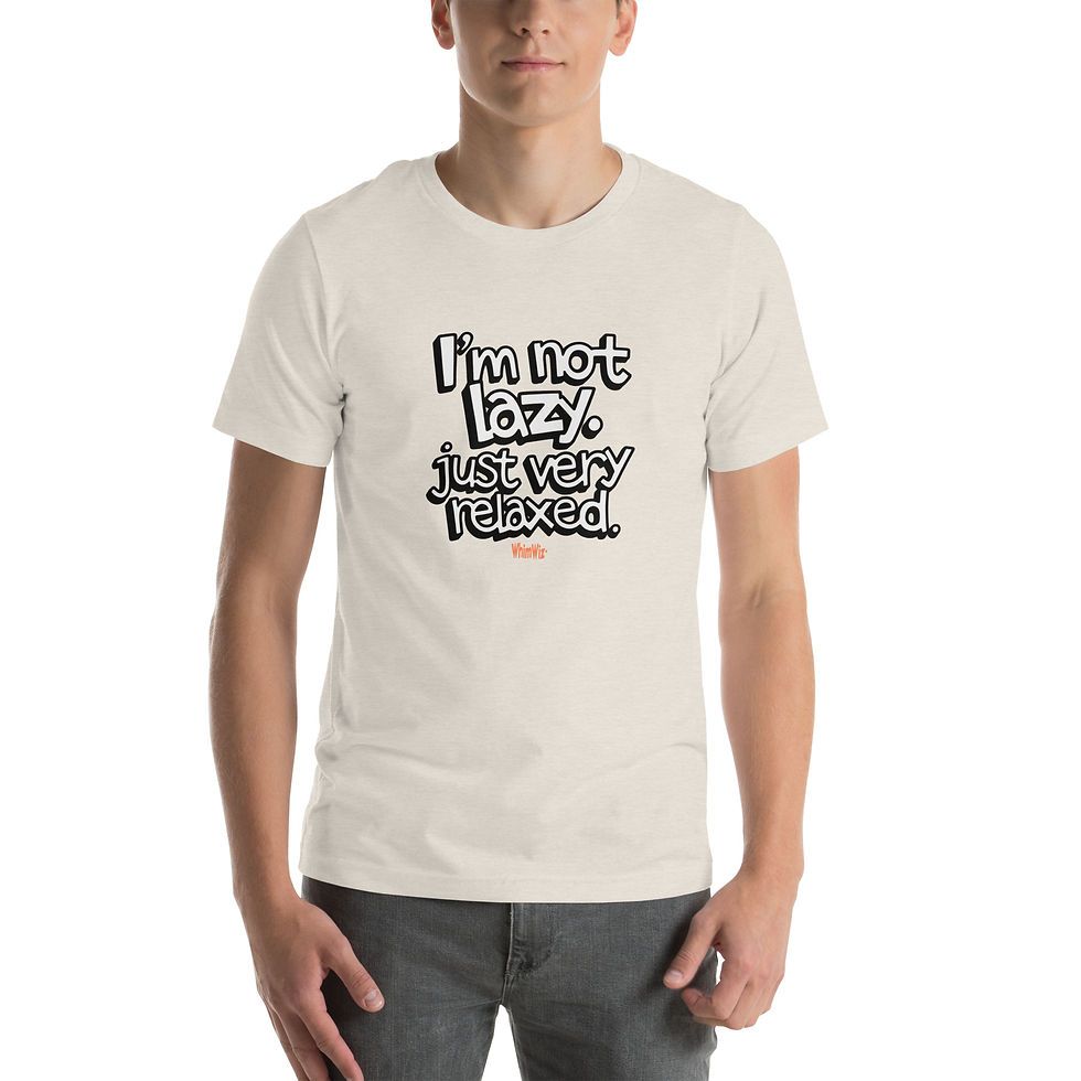 Thumbnail: I'm Not Lazy Relaxed- WhimWiz Unisex t-shirt
