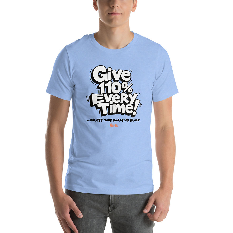 Thumbnail: Give 110% Unless... - WhimWiz Unisex t-shirt