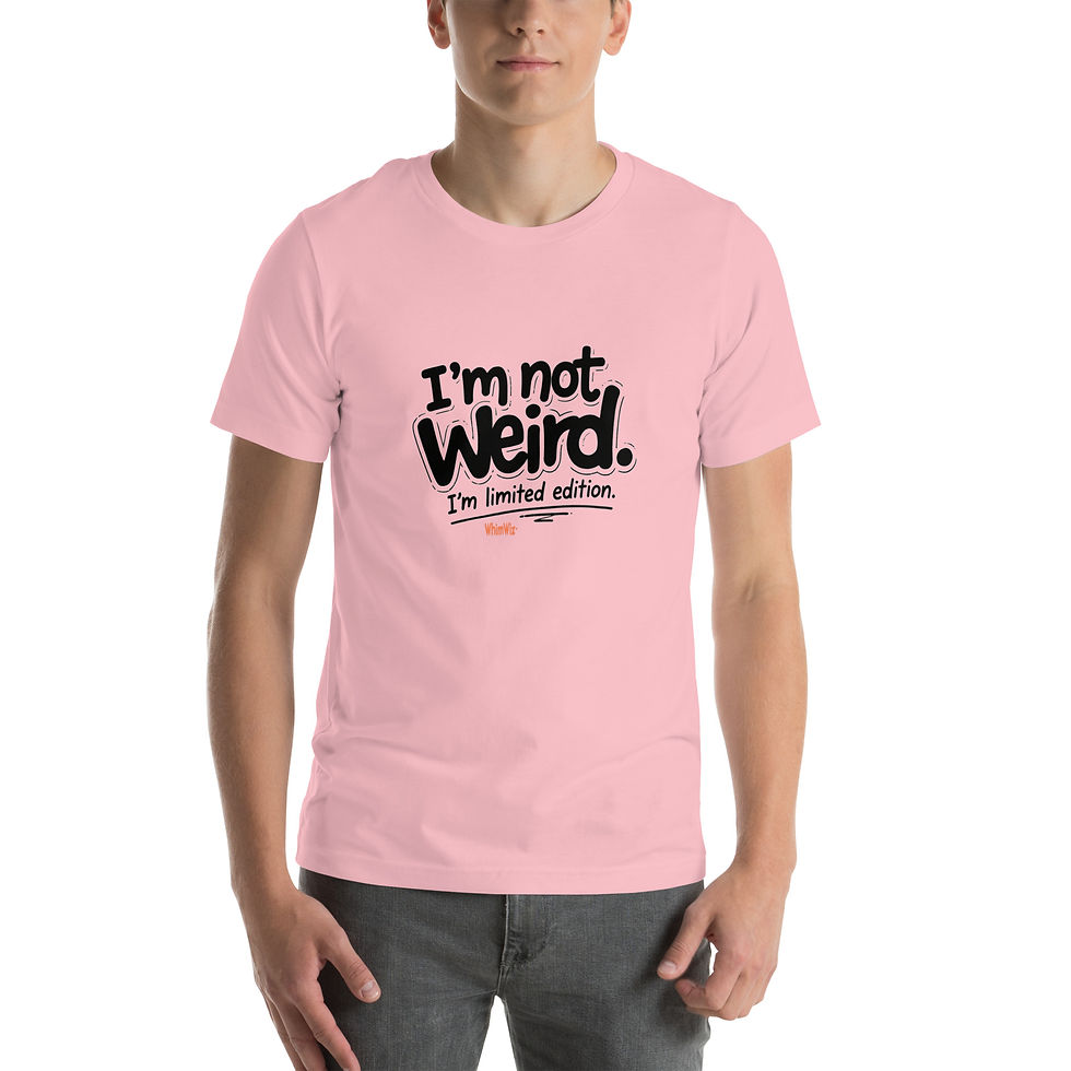 Thumbnail: I'm Not Weird - WhimWiz Fun & Funny Unisex t-shirt