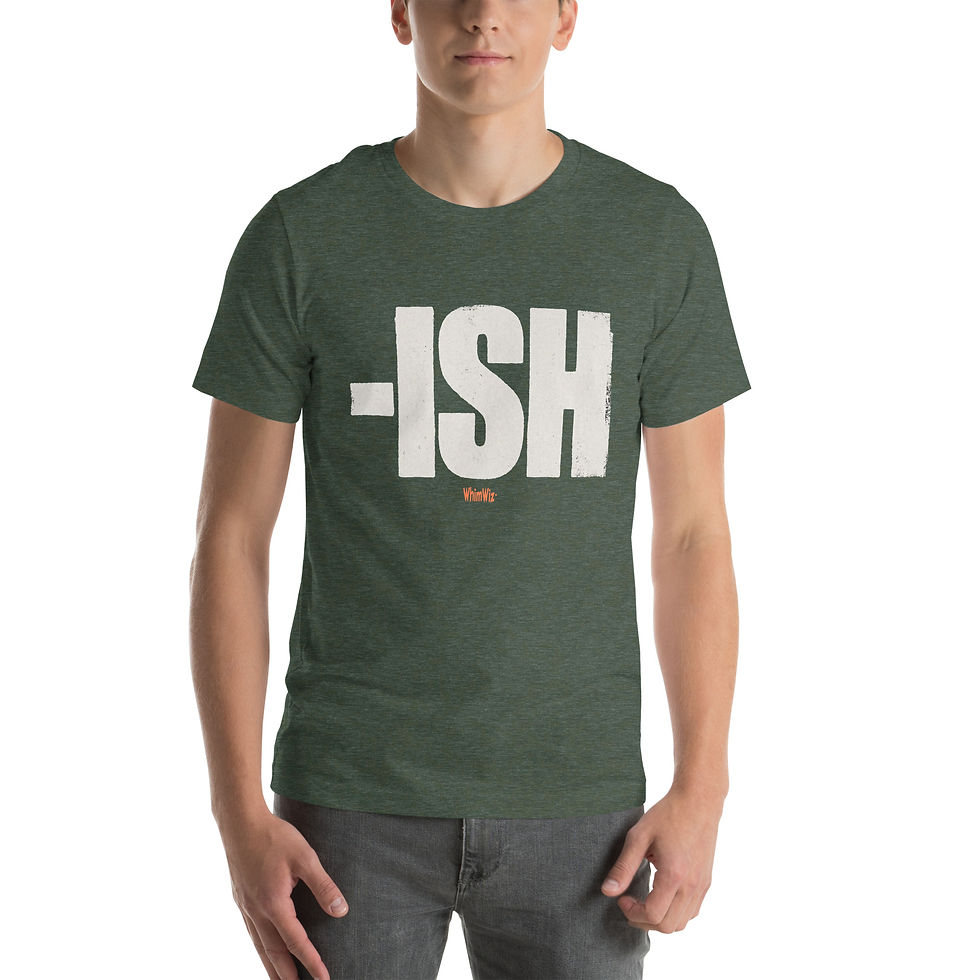 Thumbnail: -ISH - WhimWiz Unisex t-shirt