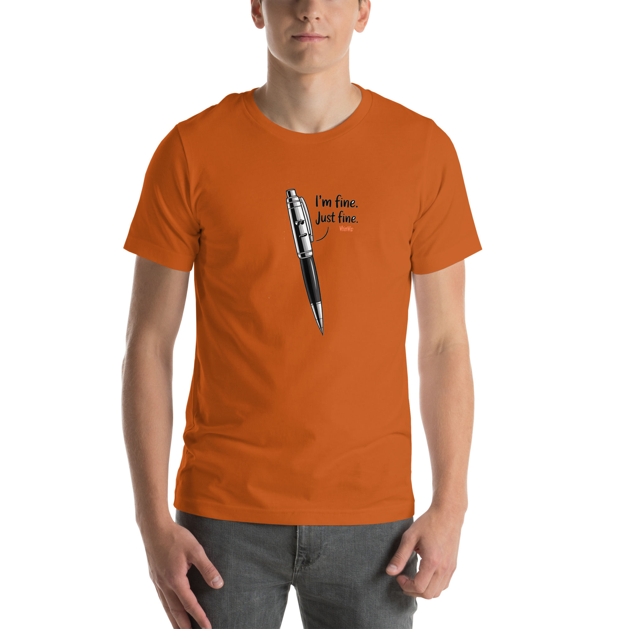 I'm Fine Just Fine - WhimWiz Unisex t-shirt