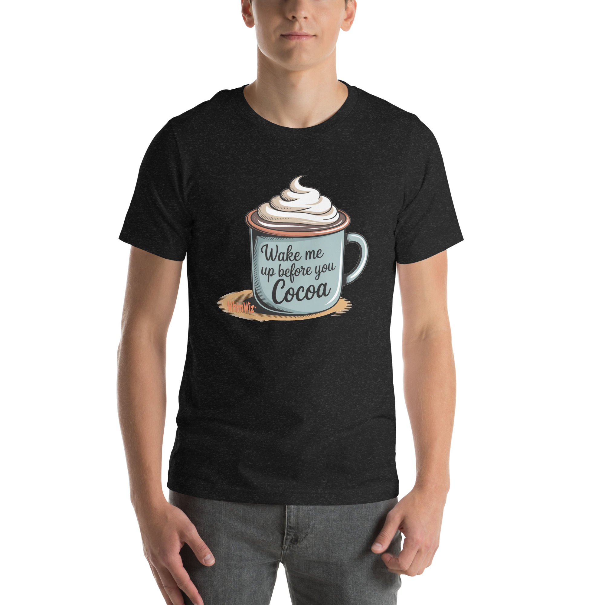Wake Me Up Before You Cocoa - WhimWiz Unisex t-shirt