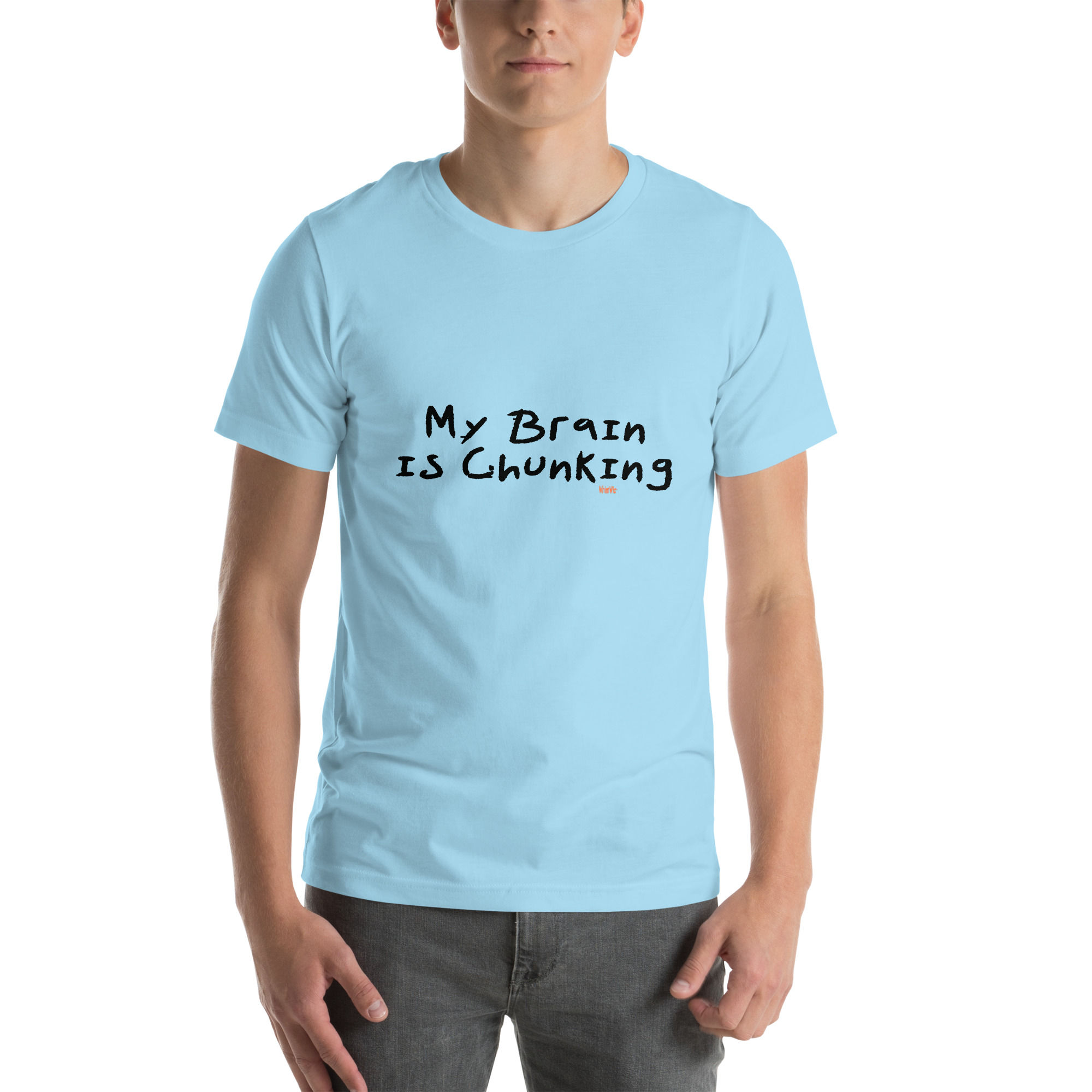 My Brain is Chunking - WhimWiz Unisex t-shirt