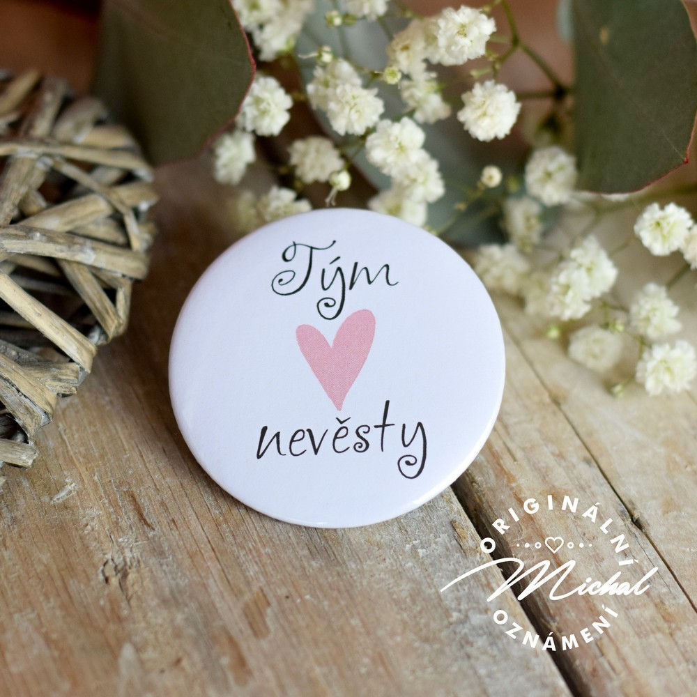 Svatební placka, svatební placky, tým nevěsty, tým ženicha, rozlučka, jména svatebčanů, vývazky