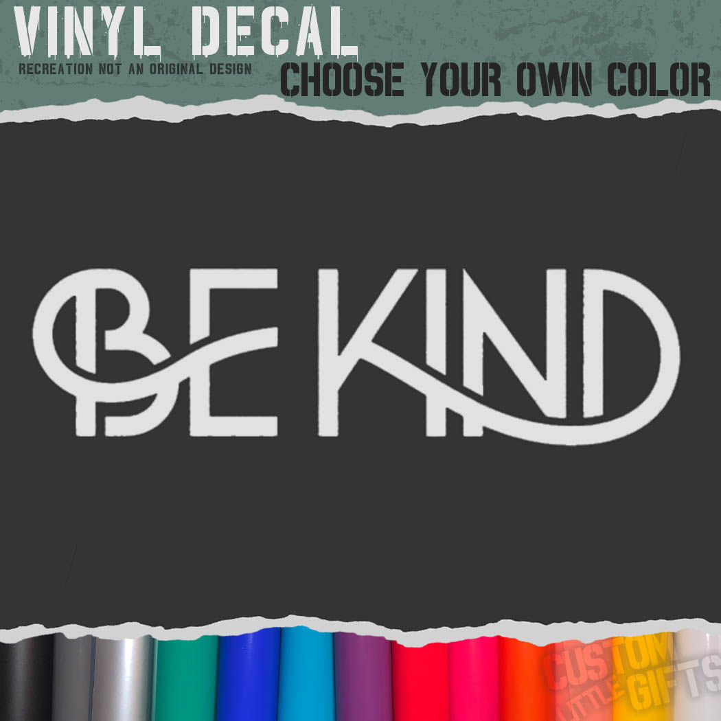 Be Kind - Vinyl Decal