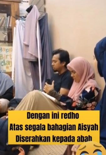 dengan ini redho atas segala bagian aisyah diserahkan kepada abah