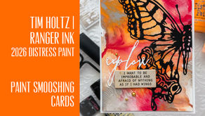 Tim Holtz and Ranger Ink April 2026 Distress Paints Re-Introduction & Paint Techniques