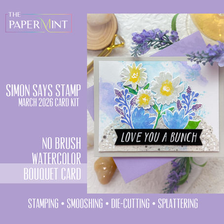 Card kit with watercolor flowers and "Love You a Bunch" text. Purple and blue tones. Labels mention stamping and die-cutting techniques.