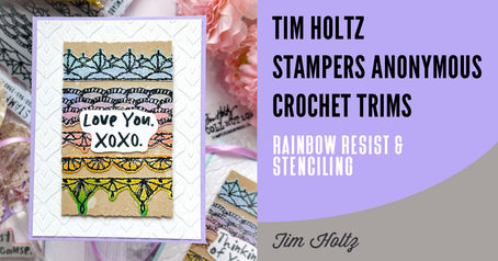 Tim Holtz Stampers Anonymous CROCHET TRIMS Cards