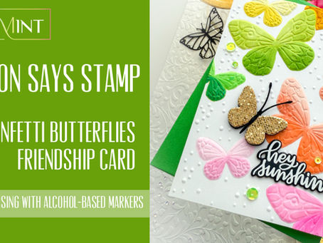 Tutorial for Simon Says Stamp CONFETTI BUTTERFLY Friendship Card