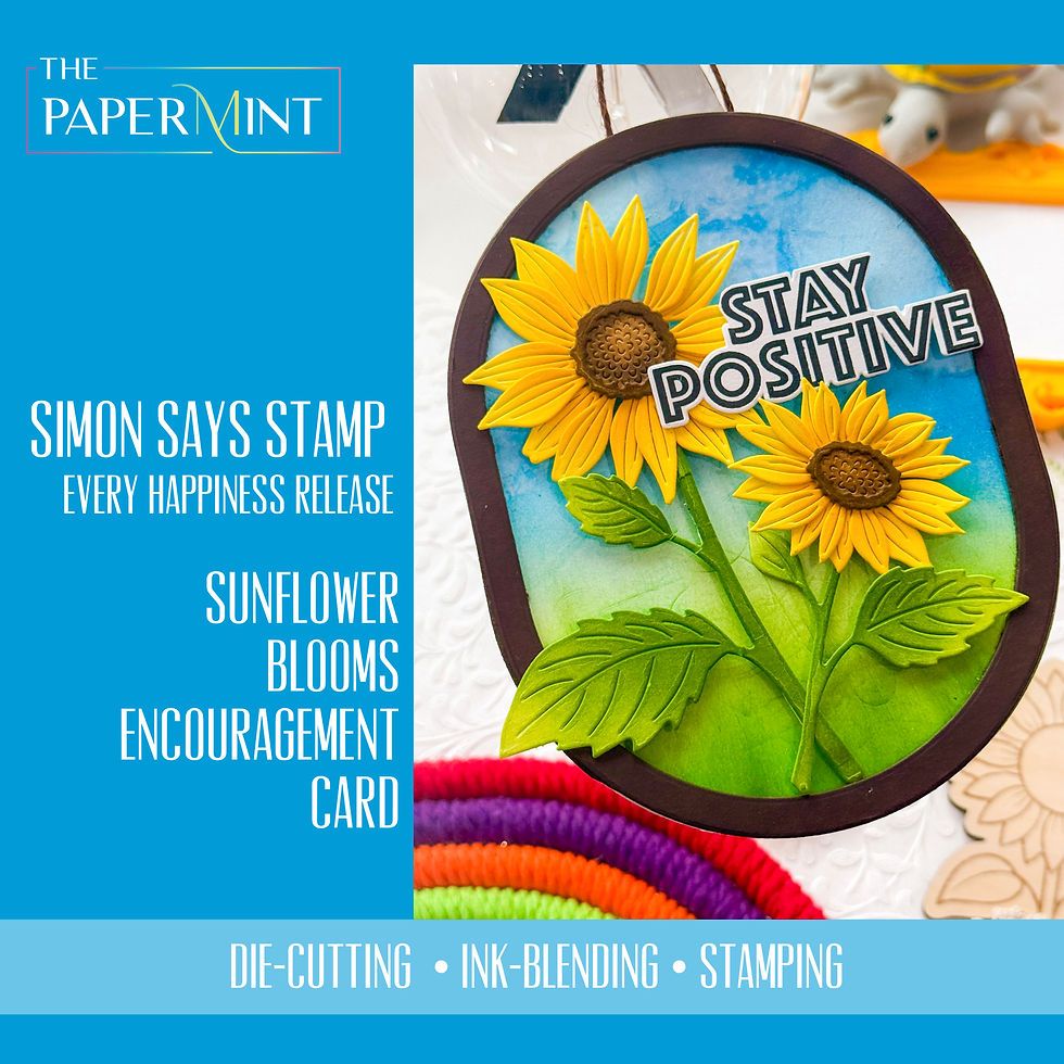 Bright sunflower card with Stay Positive text on blue background, Simon Says Stamp promo for Sunflower Blooms encouragement card