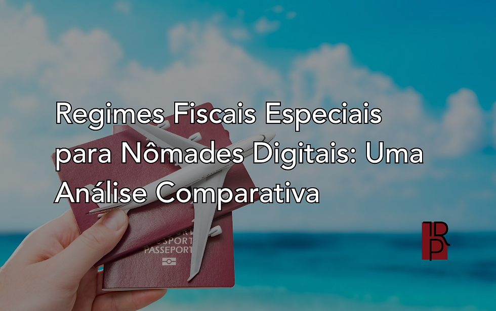 regimes fiscais especiais nômades digitais
