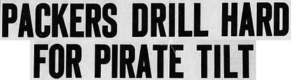 1939PACKERS-AUG-PackersDrillHard.jpg
