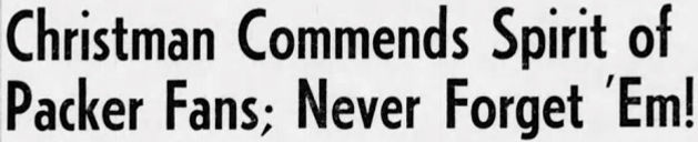 1950PACKERS-SANFRAN12-10-ChristmanCommends.jpg